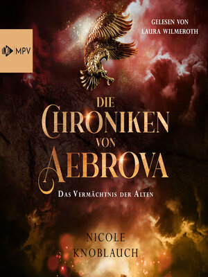 cover image of Das Vermächtnis der Alten--Die Chroniken von Aebrova, Band 2 (ungekürzt)